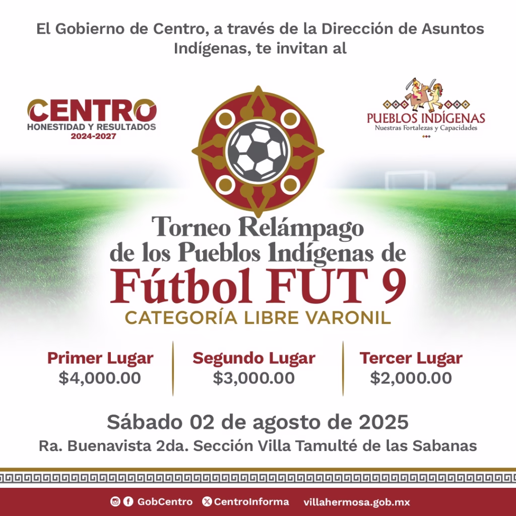 Tabasco Celebrará El Torneo Relámpago De Pueblos Indígenas 2025: Fútbol, Cultura Y Orgullo En Centro 72 Tabasco Celebrara El Torneo Relampago De Pueblos Indigenas 2025 Futbol Cultura Y Orgullo En Centro 1