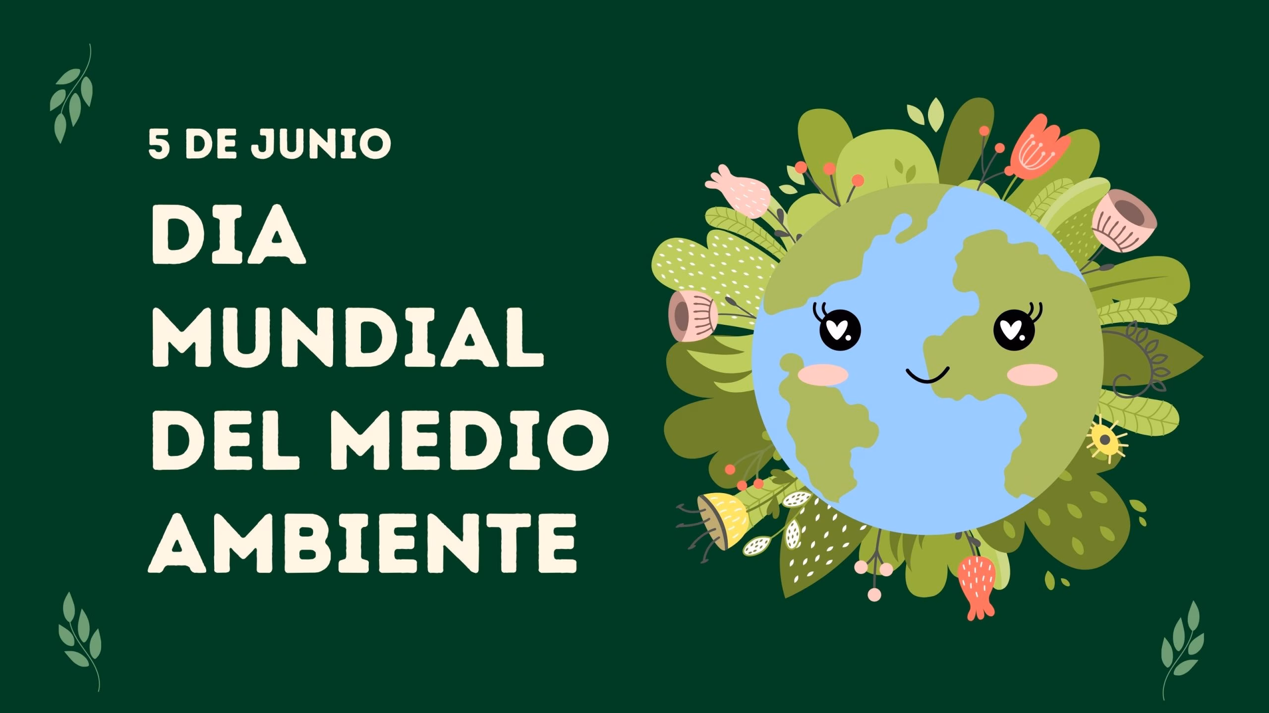 Iseño Gráfico Digital En Orientación Horizontal Con Fondo Verde Oscuro. A La Izquierda, Se Lee El Texto En Letras Blancas Y Sans-Serif: &Amp;Quot;5 De Junio Dia Mundial Del Medio Ambiente&Amp;Quot;. A La Derecha, Aparece Una Ilustración Del Planeta Tierra Con Un Estilo Tierno O Kawaii, Mostrando Un Rostro Sonriente Con Ojos Grandes Que Tienen Destellos En Forma De Corazón Y Mejillas Rosadas.