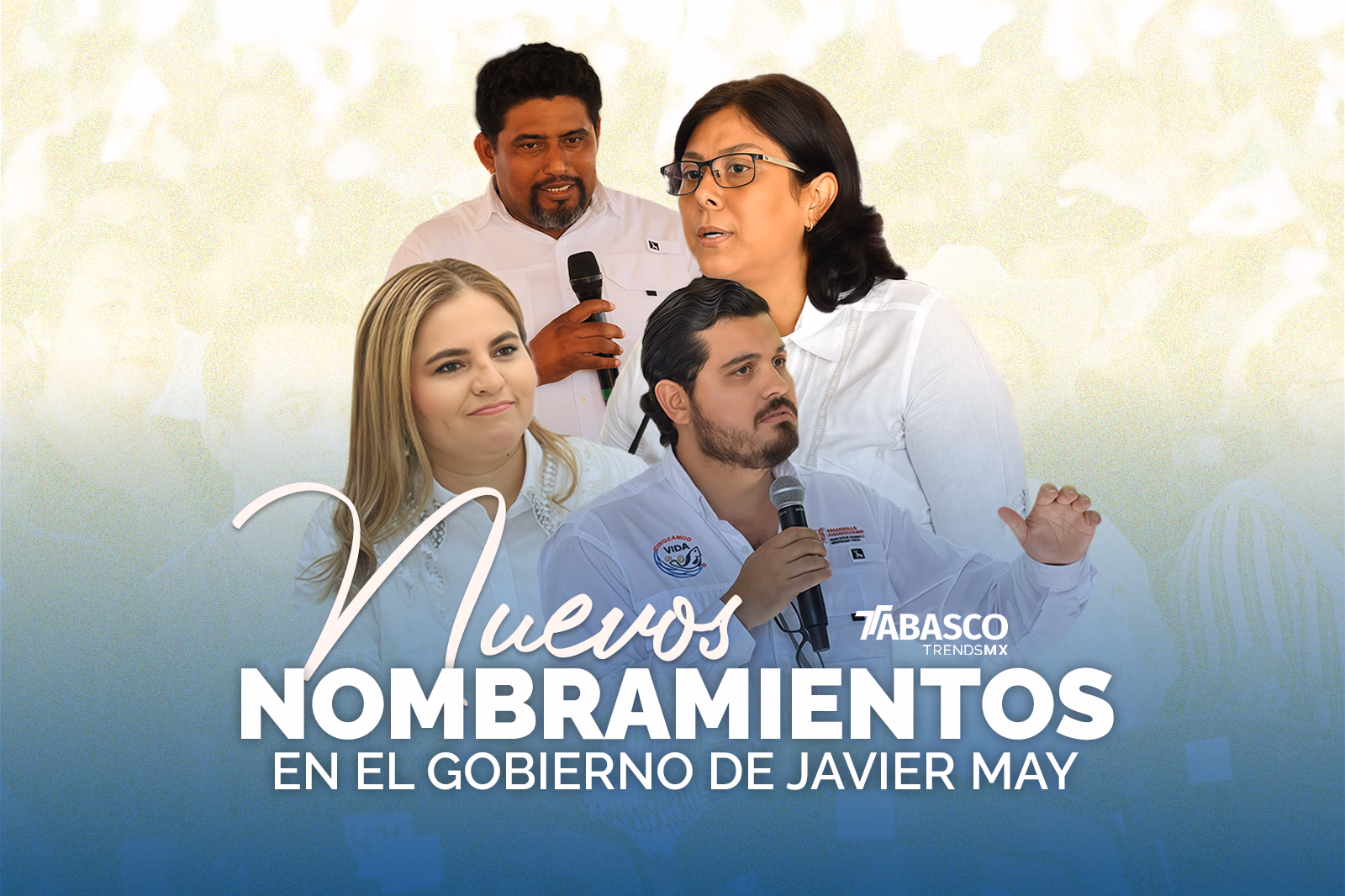 Gabinete De Javier May Se Renueva: Nuevos Titulares En Sotop, Sedap Y Bienestar 70 Una Imagen Informativa De Diseño Editorial Sobre Un Fondo Que Degrada De Beige A Azul, Mostrando Los Rostros De Cuatro Nuevos Funcionarios Públicos. En La Parte Superior Izquierda Aparece Un Hombre Con Barba De Candado; A Su Derecha, Una Mujer Con Lentes Y Camisa Blanca Mirando De Perfil. En La Parte Inferior Izquierda Se Observa A Una Mujer Sonriente De Cabello Rubio, Y En El Centro Inferior, Un Hombre Joven Con Barba, Camisa Blanca De Uniforme Con Logotipos Institucionales, Sosteniendo Un Micrófono Y Gesticulando Con La Mano Izquierda. Al Centro, En Tipografía Grande Y Estilizada De Color Blanco, Destaca El Título &Amp;Quot;Nuevos Nombramientos En El Gobierno De Javier May&Amp;Quot;