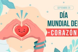 Conmemoración Del Día Mundial Del Corazón: Recomendaciones Esenciales Para La Salud Cardiovascular