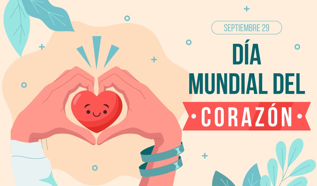 Conmemoración Del Día Mundial Del Corazón: Recomendaciones Esenciales Para La Salud Cardiovascular Conmemoración Del Día Mundial Del Corazón: Recomendaciones Esenciales Para La Salud Cardiovascular