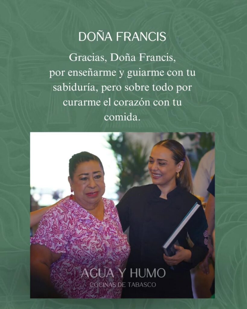 Sabores Y Tradiciones A La Orilla Del Río De La Sierra: Una Ruta Gastronómica Inolvidable Por Jalapa, Tabasco La Maestra Cocinera Tradicional Francis Damasco Acuña, Catalogada Como Un Auténtico Tesoro Vivo Por La Reconocida Chef Lupita Vidal.