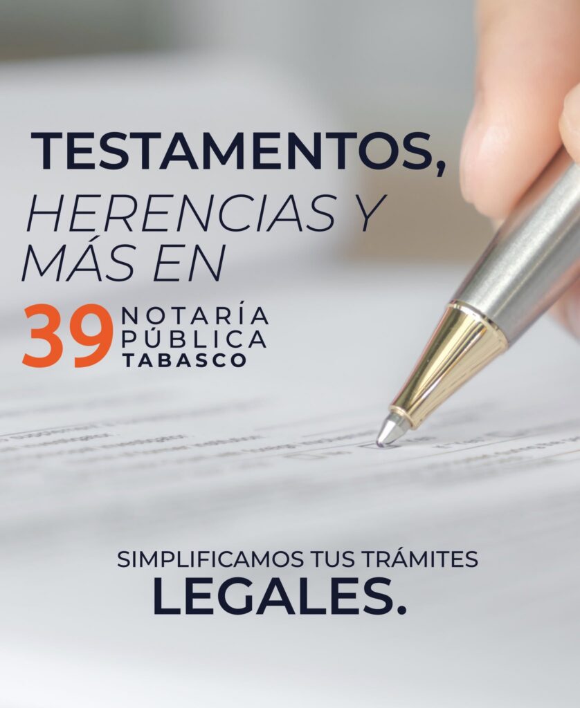 Diseño Promocional De La Notaría Pública 39 De Tabasco Con La Frase &Quot;Testamentos, Herencias Y Más&Quot;, Mostrando Una Mano Sosteniendo Un Bolígrafo Elegante A Punto De Firmar Un Documento Legal.