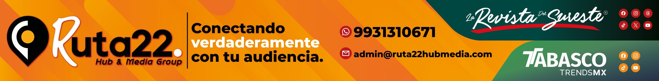 Ruta 22 Hub Media Agencia De Publicidad La Revista Lde Sureste Y Tabasco Tredns